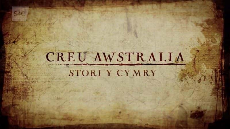 ¼ƬĴǣʿ˵Ĺ/Creu Awstralia: Stori y Cymry-Ļ