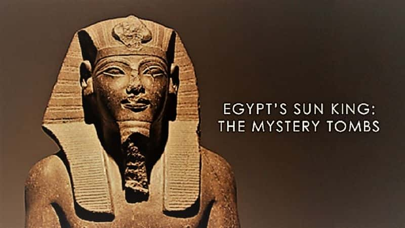 ¼Ƭ̫֮صĹ/Egypts Sun King: The Mystery Tombs-Ļ