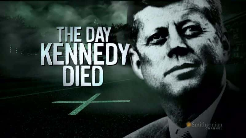 ¼Ƭ̵һ/The Day Kennedy Died-Ļ