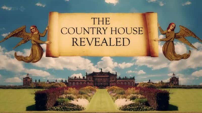 ¼Ƭʾ/The Country House Revealed-Ļ