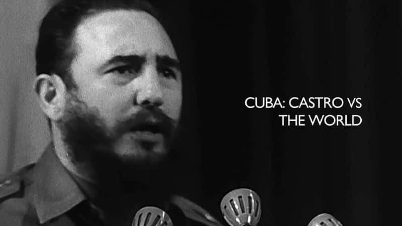 ¼ƬŰͣ˹޶/Cuba: Castro vs the World-Ļ