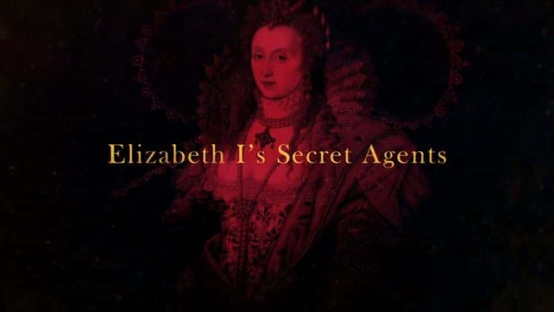 ¼Ƭɯһع/Elizabeth I's Secret Agents-Ļ