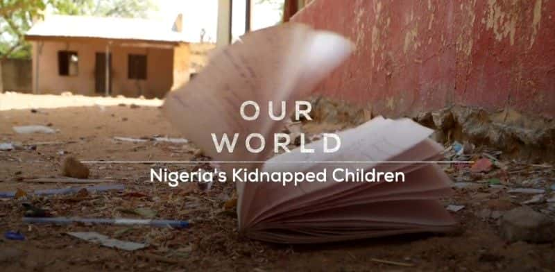 ¼ƬǱܵĶͯ/Nigeria's Kidnapped Children-Ļ