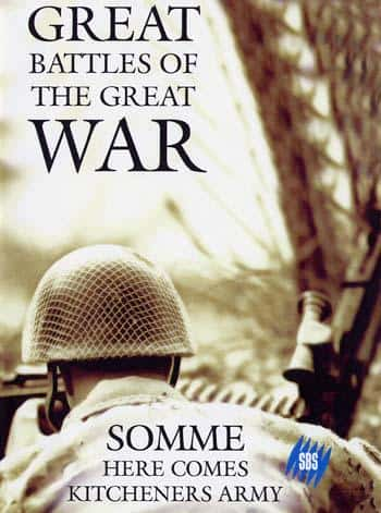 ¼Ƭսΰս-ķ-ɵľ/Great Battles of the Great War - Somme - Here Comes Kitchener's Army-Ļ