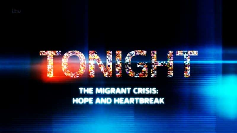 ¼ƬΣϣ/The Migrant Crisis: Hope and Heartbreak-Ļ