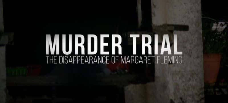 ¼ƬıɱУءʧ/Murder Trial: The Disappearance of Margaret Fleming-Ļ