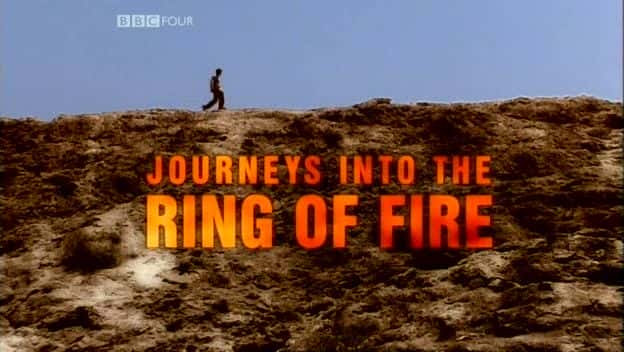 ¼Ƭ֮/Journeys into the Ring of Fire-Ļ