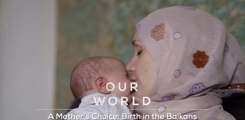 ¼Ƭĸ׵ѡ񣺰Ͷɵķ/A Mother's Choice: Birth in the Balkans-Ļ