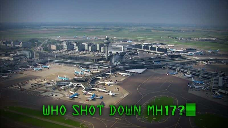 ¼Ƭı˭MH17/The Conspiracy Files: Who Shot Down MH17-Ļ