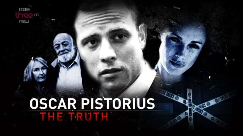 ¼Ƭ˹Ƥ˹˹/Oscar Pistorius: The Truth-Ļ