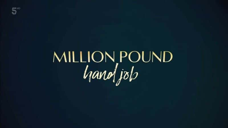 ¼ƬӢֹҵ/Million Pound Hand Job-Ļ