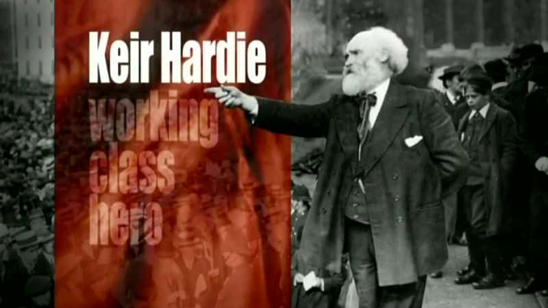 ¼Ƭϣ˽׼Ӣ/Keir Hardie: Working Class Hero-Ļ