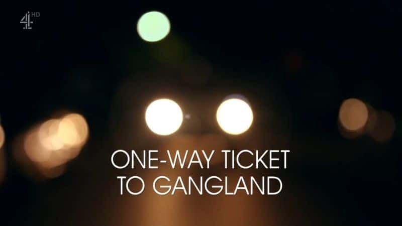 ¼ƬͨڰĵƱ/One-Way Ticket to Gangland-Ļ