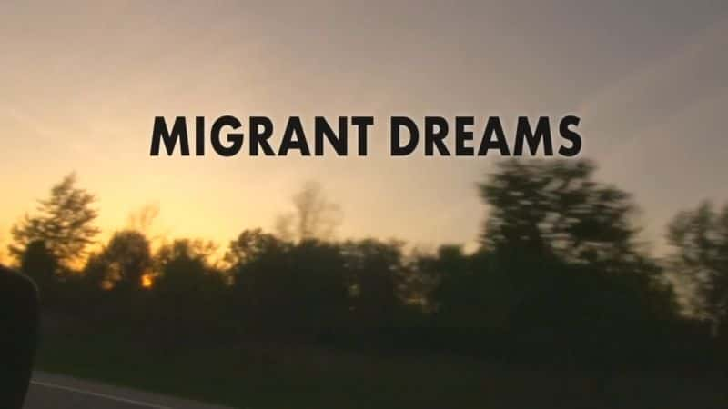 ¼Ƭ/Migrant Dreams-Ļ