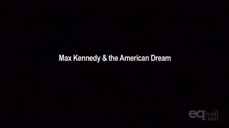 ¼Ƭ˹/Max Kennedy and the American Dream-Ļ