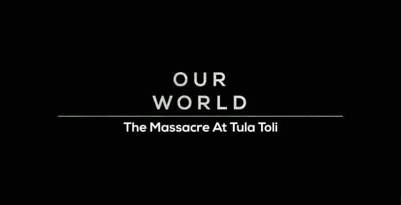 ¼Ƭͼɱ/The Massacre at Tula Toli-Ļ