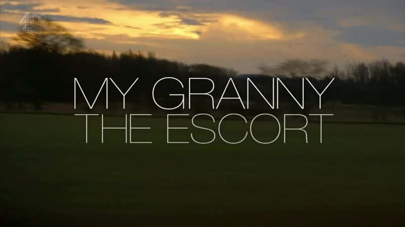 ¼ƬҵŮ/My Granny the Escort-Ļ