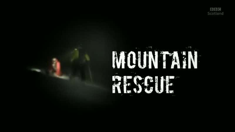 ¼ƬɽؾԮ/Mountain Rescue-Ļ