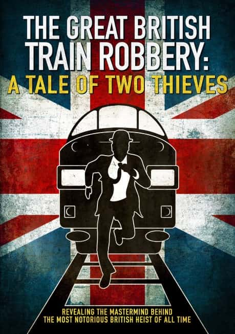 ¼ƬΰӢ𳵽ٰС͵Ĺ/The Great British Train Robbery: A Tale of Two Thieves-Ļ