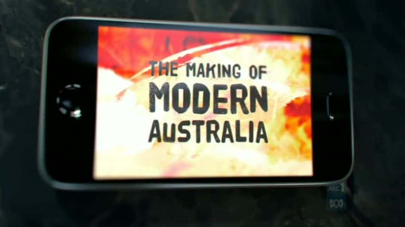 ¼ƬִĴǵ/The Making of Modern Australia-Ļ