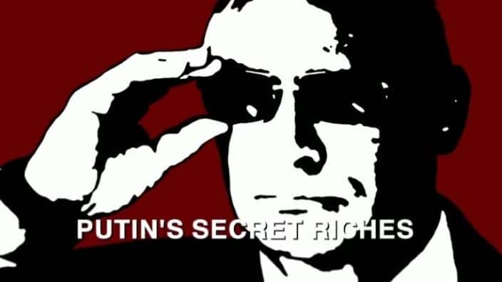 ¼ƬվܲƸ/Putin's Secret Riches-Ļ