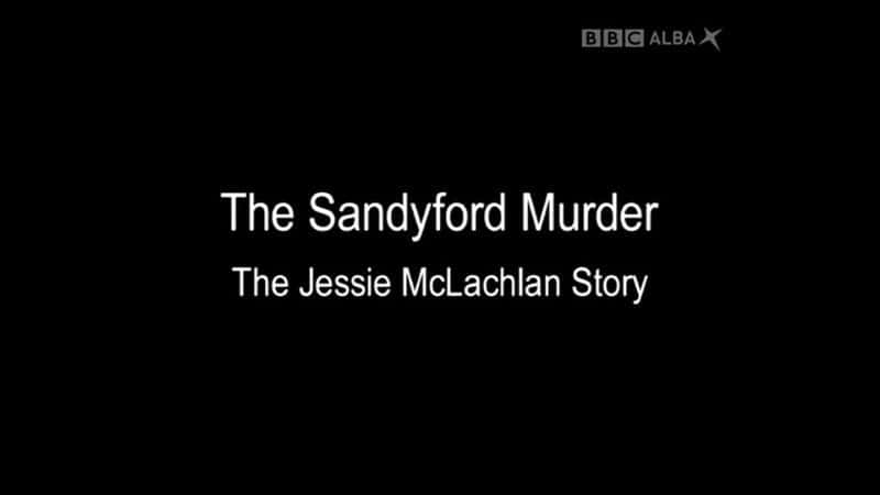 ¼Ƭɣϸıɱ/The Sandyford Murder-Ļ