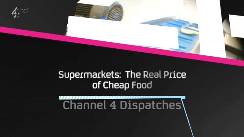 ¼ƬУʳƷʵ/Supermarkets: The Real Price of Cheap Food-Ļ