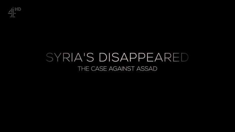 ¼Ƭʧˣ԰µİ/Syria's Disappeared: The Case Against Assad-Ļ