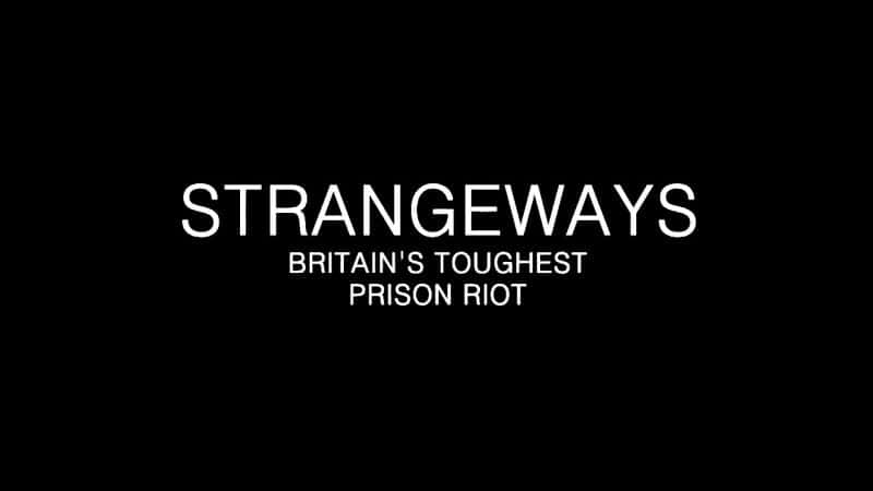 ¼Ƭ˹Τ˹Ӣѵļ/Strangeways: Britain's Toughest Prison Riot-Ļ