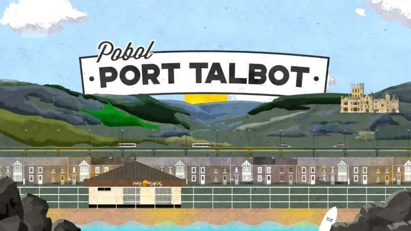 ¼Ƭ/Pobol Port Talbot-Ļ