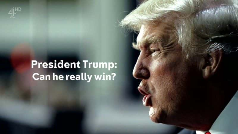 ¼ƬͳӮ ڶ/President Trump: Can He Really Win Part 2-Ļ