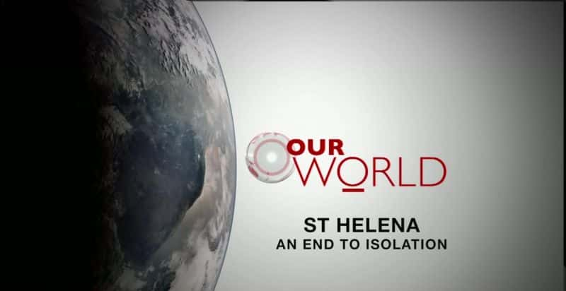 ¼Ƭʥã/St Helena: An End to Isolation-Ļ