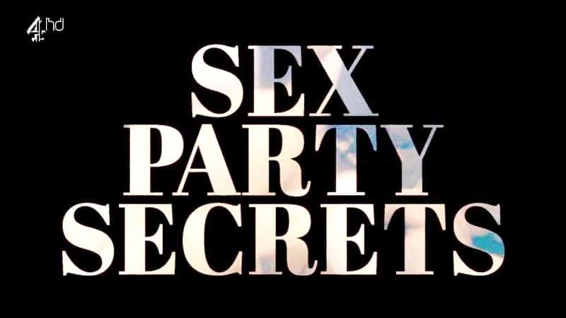 ¼ƬɶԵ/Sex Party Secrets-Ļ