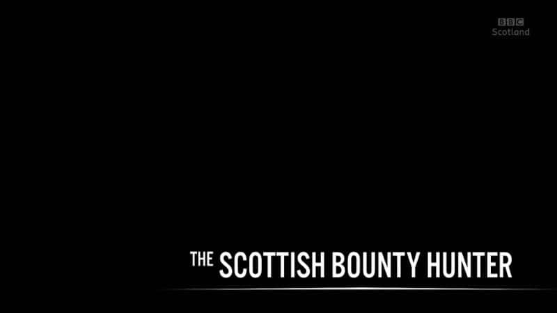 ¼Ƭոͽ/The Scottish Bounty Hunter-Ļ