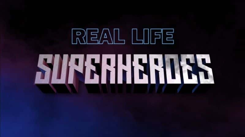 ¼ƬʵĳӢ/Real Life Superheroes-Ļ