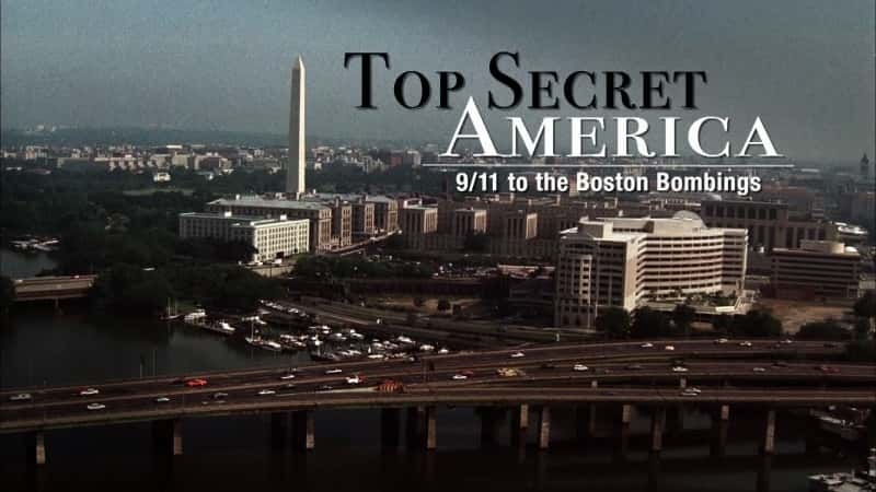 ¼Ƭ߻ܣ911ʿٱը/Top Secret America: 911 to the Boston Bombings-Ļ