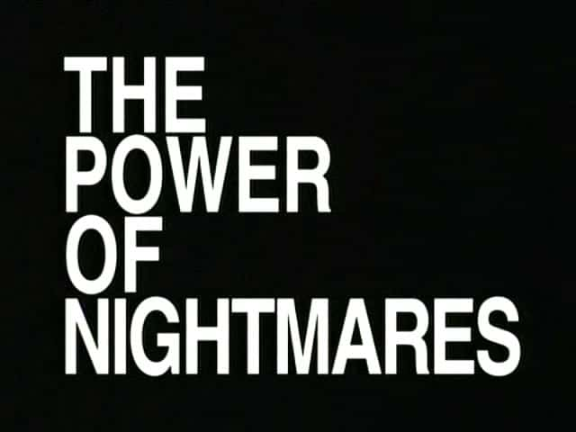 ¼Ƭجε/The Power of Nightmares-Ļ