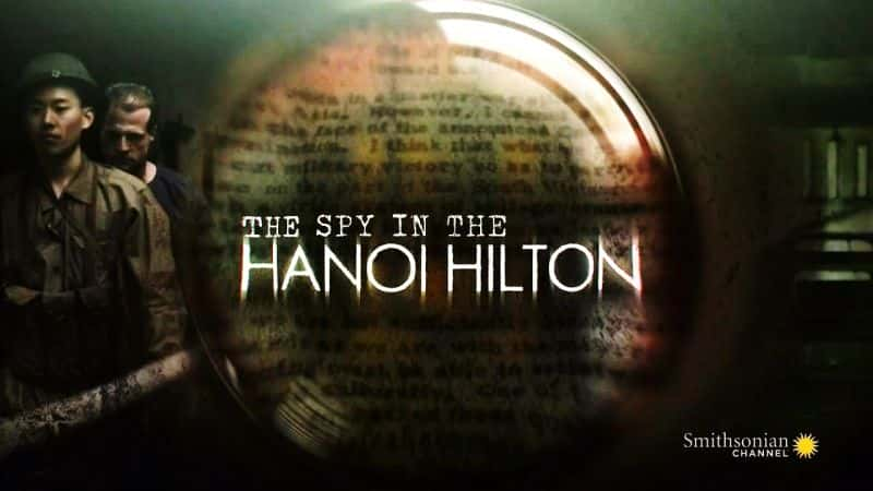 ¼Ƭеļ/The Spy in the Hanoi Hilton-Ļ