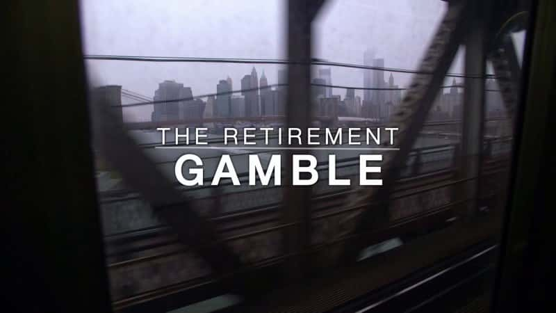 ¼ƬݵĶĲ/The Retirement Gamble-Ļ