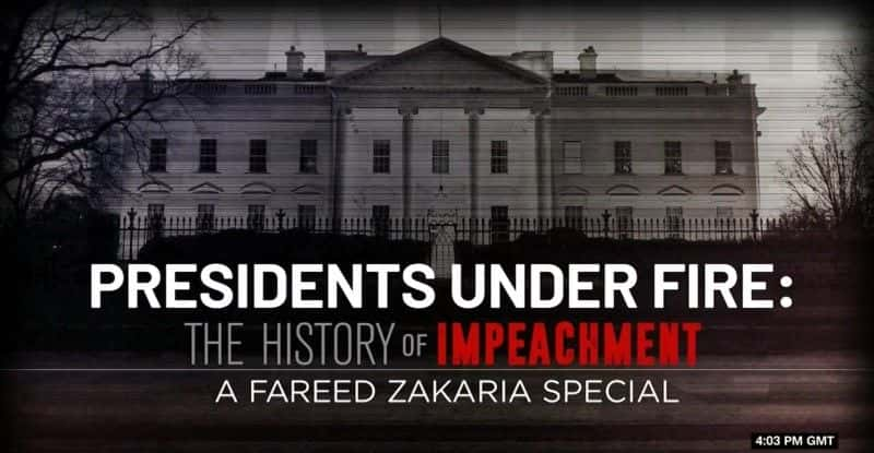 ¼Ƭͳָܵ𣺵ʷ/Presidents under Fire: The History of Impeachment-Ļ