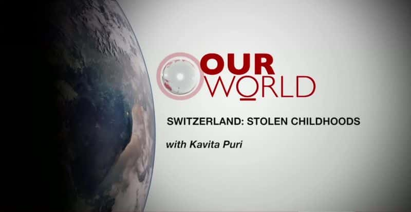 ¼Ƭʿ͵ߵͯ/Switzerland: Stolen Childhoods-Ļ