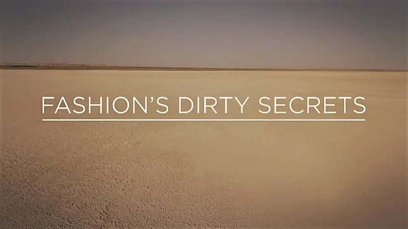 ¼Ƭ˹̩飺ʱеİ/Stacy Dooley Investigates: Fashions Dirty Secrets-Ļ