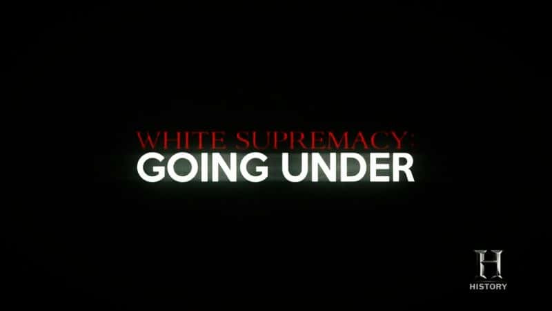 ¼Ƭ壺Ǳ/White Supremacy: Going under-Ļ