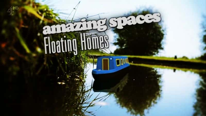 ¼Ƭ˵Ŀռ䣺Ưļ԰/Amazing Spaces: Floating Homes-Ļ