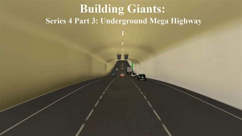 ¼Ƭͽϵ43ֵ³ٹ·/Building Giants: Series 4 Part 3 Underground Mega Highway-Ļ