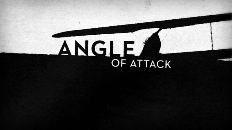 ¼ƬǶ-θıսò/Angle of Attack - How Naval Aviation Changed the Face of War-Ļ