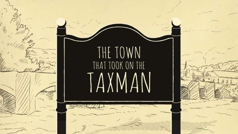 ¼Ƭս˰/The Town that Took on the Taxman-Ļ