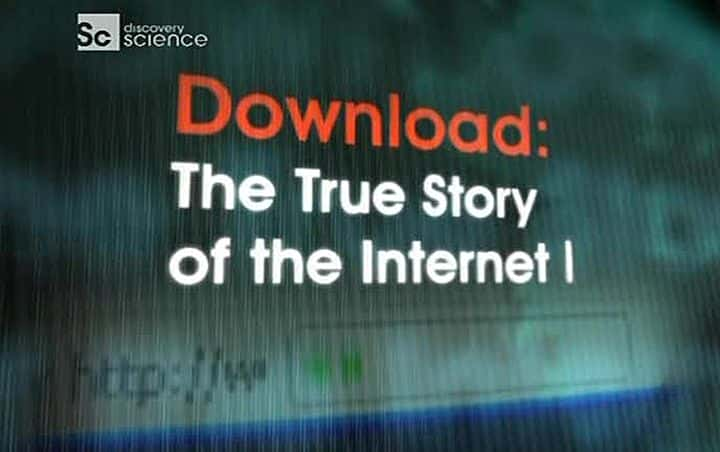 ¼Ƭأʵ/Download: The True Story of the Internet-Ļ