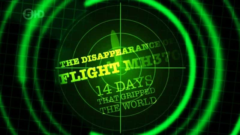 ¼ƬMH370ʧ¼/The Disappearance of Flight MH370-Ļ