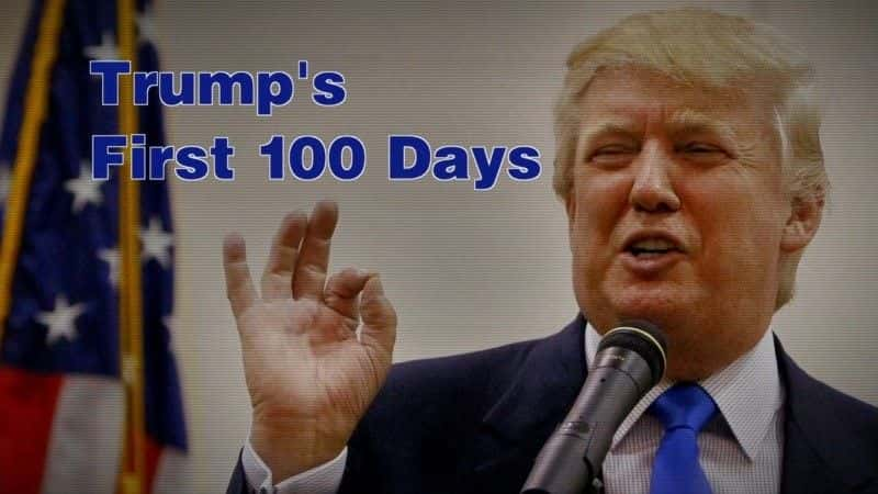 ¼Ƭյ׸100/Trump's First 100 Days-Ļ